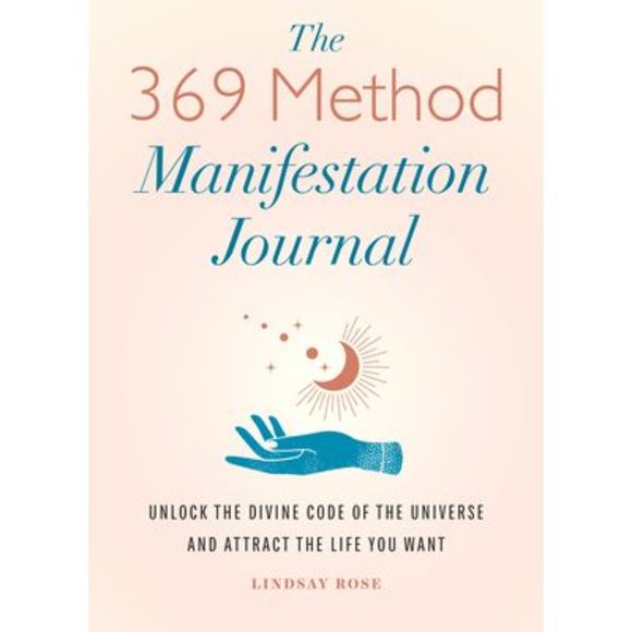 The 369 Method Manifestation Journal: Unlock the Divine Code of the Universe and - Picture 1 of 1